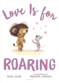 Love is for roaring  Cover Image
