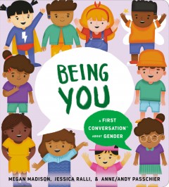 Being you : a first conversation about gender  Cover Image