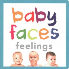 Baby faces feelings. Cover Image