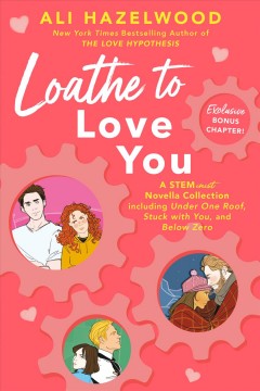 Loathe to love you  Cover Image