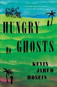 Hungry ghosts : a novel  Cover Image