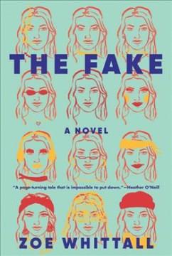 The fake : a novel  Cover Image