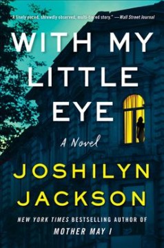 With my little eye : a novel  Cover Image