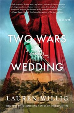 Two wars and a wedding : a novel  Cover Image