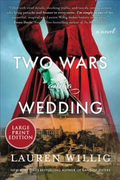 Two wars and a wedding a novel  Cover Image