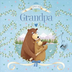 I love you, Grandpa  Cover Image