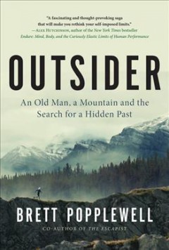 Outsider : an old man, a mountain and the search for a hidden past  Cover Image