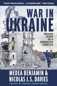 War in Ukraine : making sense of a senseless conflict  Cover Image