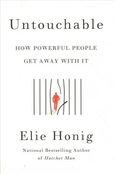 Untouchable : how powerful people get away with it  Cover Image