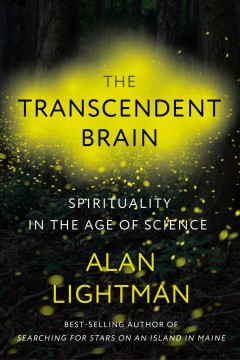 The transcendent brain : spirituality in the age of science  Cover Image