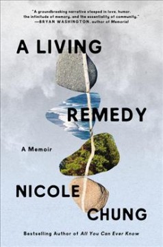 A living remedy : a memoir  Cover Image