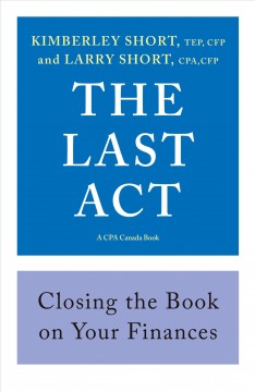 Last act : closing the book on your finances  Cover Image
