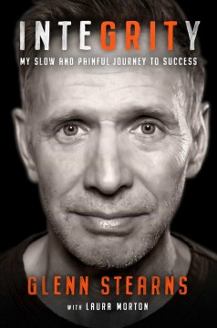 Integrity : my slow and painful journey to success  Cover Image