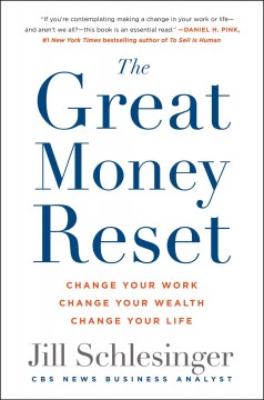 The great money reset : change your work, change your wealth, change your life  Cover Image