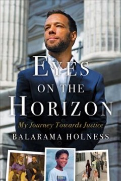 Eyes on the horizon : my journey toward justice  Cover Image