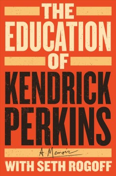 The education of Kendrick Perkins  Cover Image