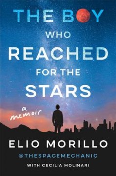 The boy who reached for the stars : a memoir  Cover Image