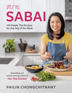 Sabai : 100 simple Thai recipes for any day of the week  Cover Image