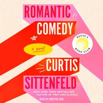 Romantic comedy a novel  Cover Image
