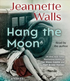 Hang the moon a novel  Cover Image
