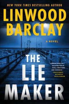 The lie maker : a novel  Cover Image