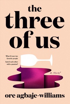 The three of us : a novel  Cover Image