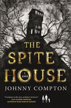 The spite house  Cover Image