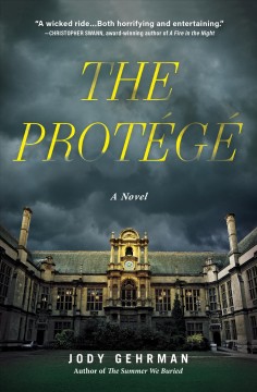 The protégé : a novel  Cover Image
