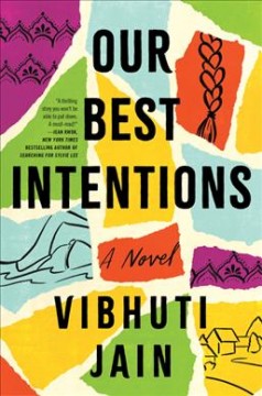 Our best intentions : a novel  Cover Image