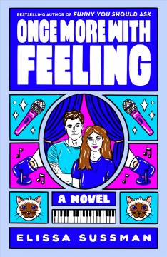 Once more with feeling : a novel  Cover Image