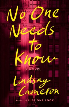 No one needs to know : a novel  Cover Image