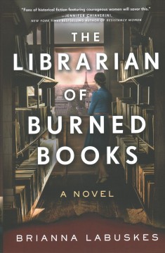 The librarian of burned books : a novel  Cover Image