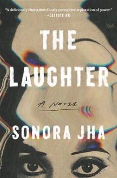 The laughter : a novel  Cover Image