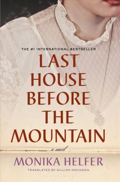 Last house before the mountain : a novel  Cover Image