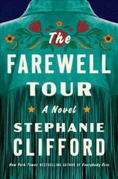 The farewell tour : a novel  Cover Image