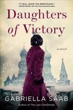 Daughters of victory : a novel  Cover Image