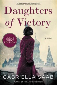 Daughters of victory a novel  Cover Image