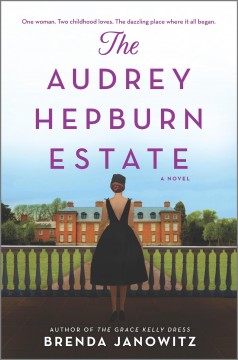 The Audrey Hepburn estate : a novel  Cover Image