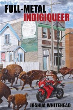 Full-metal indigiqueer : poems  Cover Image