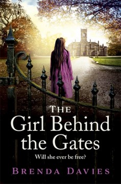 The girl behind the gates  Cover Image