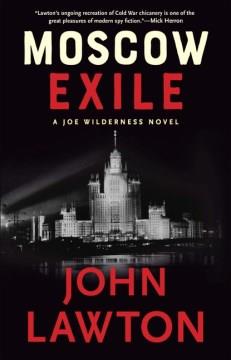 Moscow exile  Cover Image