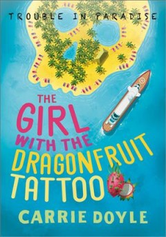 The girl with the dragonfruit tattoo  Cover Image