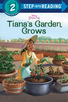 Tiana's garden grows  Cover Image