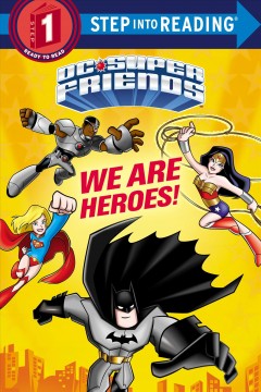 We are heroes!  Cover Image