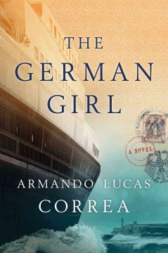 The German girl : [Book Club Set]  Cover Image