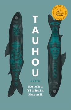 Tauhou : a novel  Cover Image