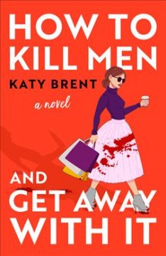 How to kill men and get away with it  Cover Image