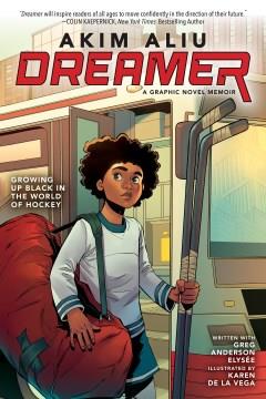 Dreamer : a graphic memoir  Cover Image