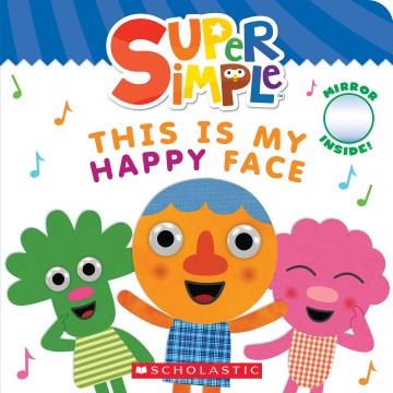 This is my happy face  Cover Image