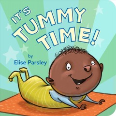 It's tummy time!  Cover Image